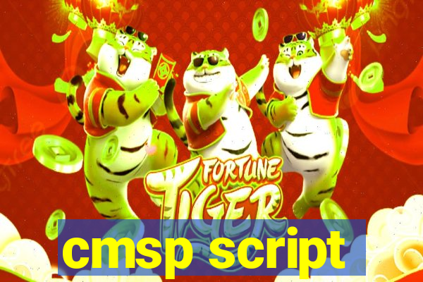 cmsp script